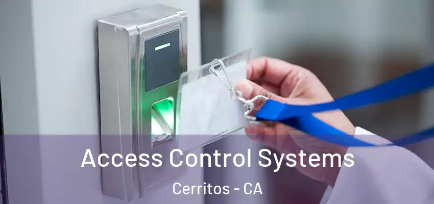  Access Control Systems Cerritos - CA
