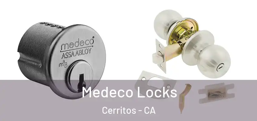  Medeco Locks Cerritos - CA